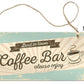 Coffee Art Wooden Hanging Sign